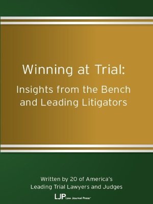 cover image of Winning at Trial: Insights from the Bench and Leading Litigators
